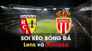 Soi kèo bóng đá giữa Monaco và Lens 01