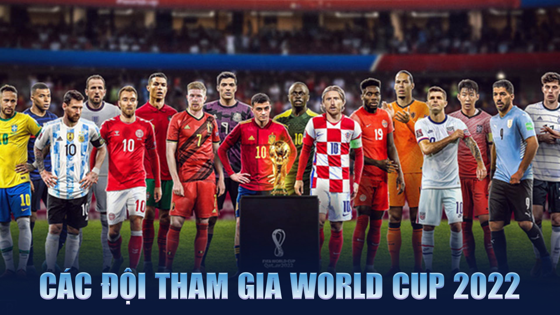 Các đội tham gia world cup 2022 01